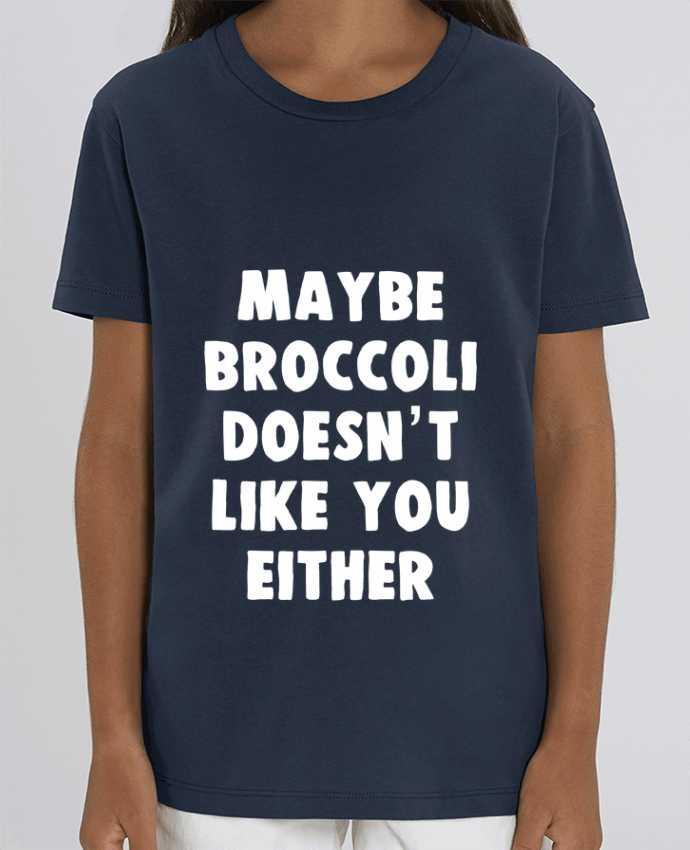 Camiseta Infantil Algodón Orgánico MINI CREATOR Maybe broccoli doesn't like you either Par Bichette