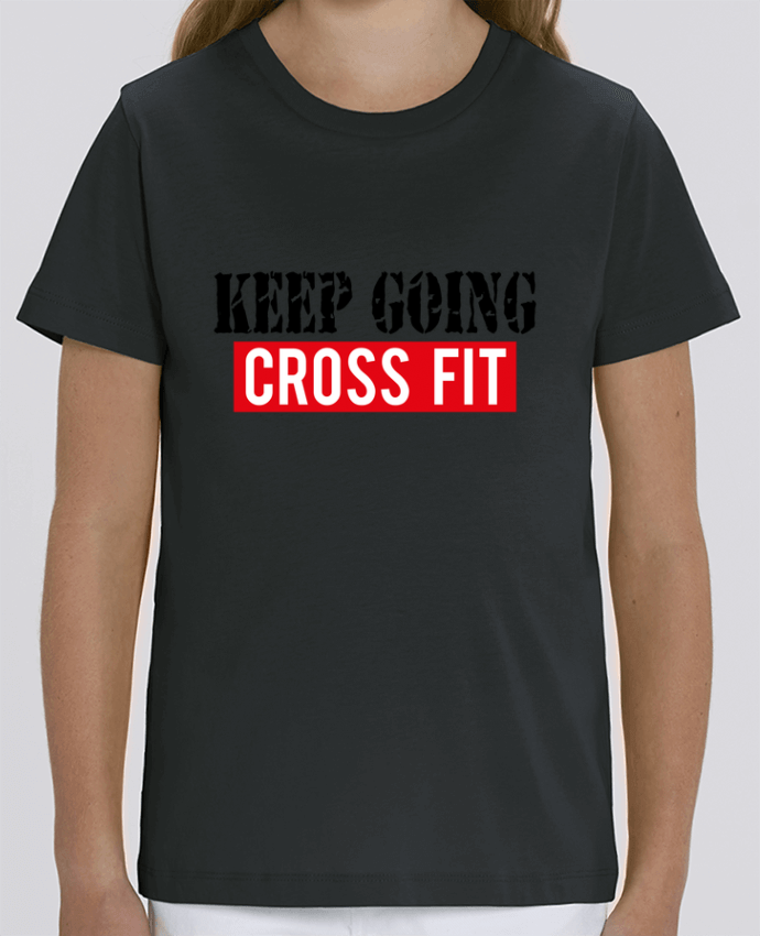 Kids T-shirt Mini Creator Keep going ! Crossfit Par tunetoo