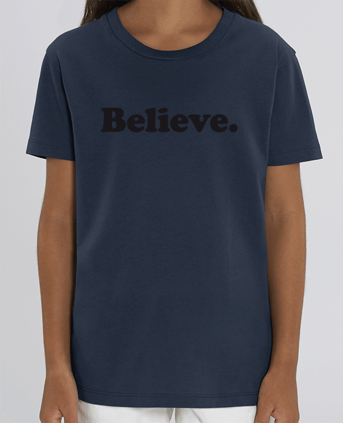 Camiseta Infantil Algodón Orgánico MINI CREATOR Believe Par justsayin