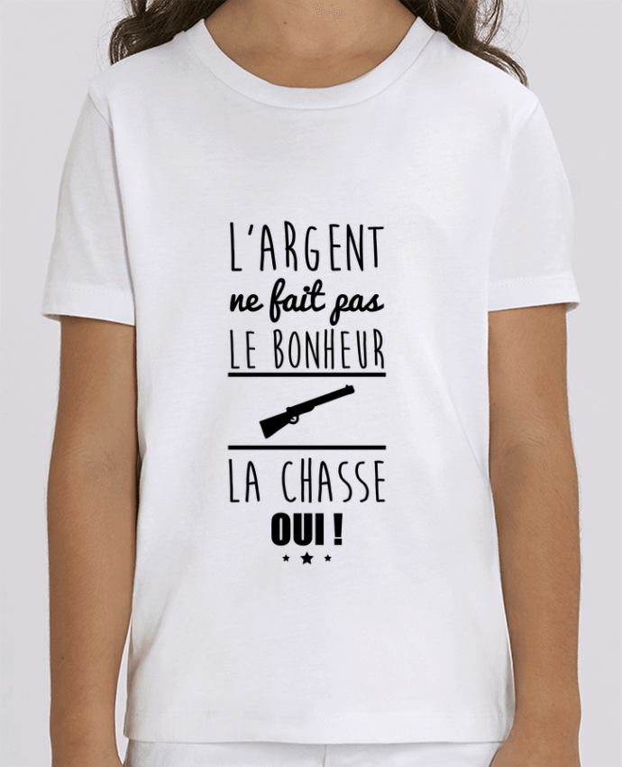 Kids T-shirt Mini Creator L'argent ne fait pas le bonheur la chasse oui ! Par Benichan
