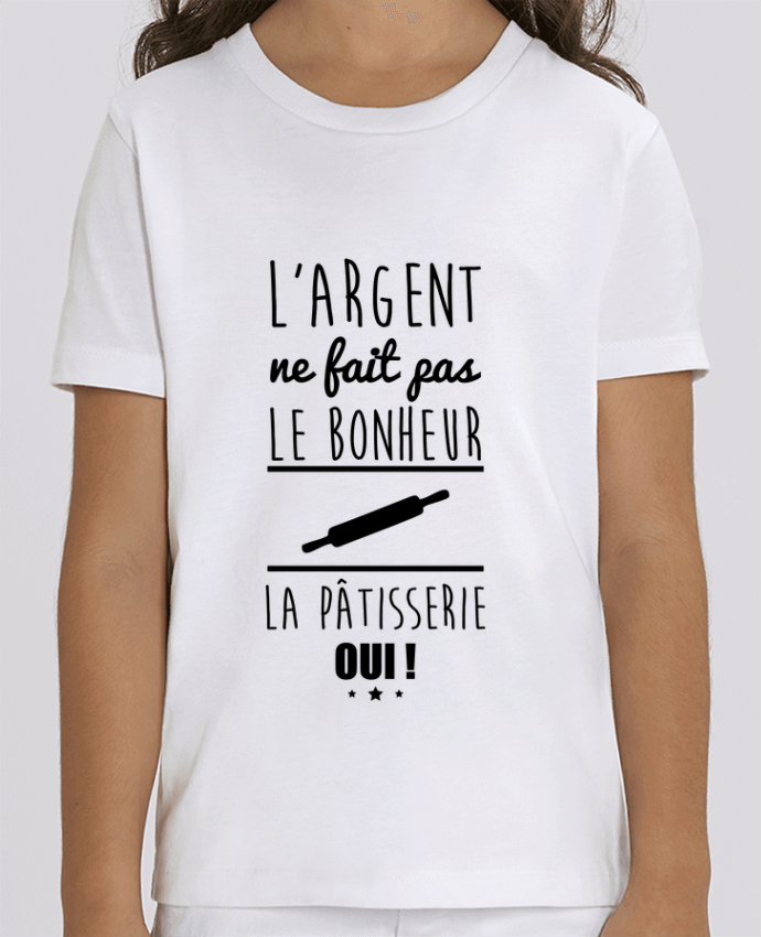 T-shirt Enfant L'argent ne fait pas le bonheur la pâtisserie oui ! Par Benichan