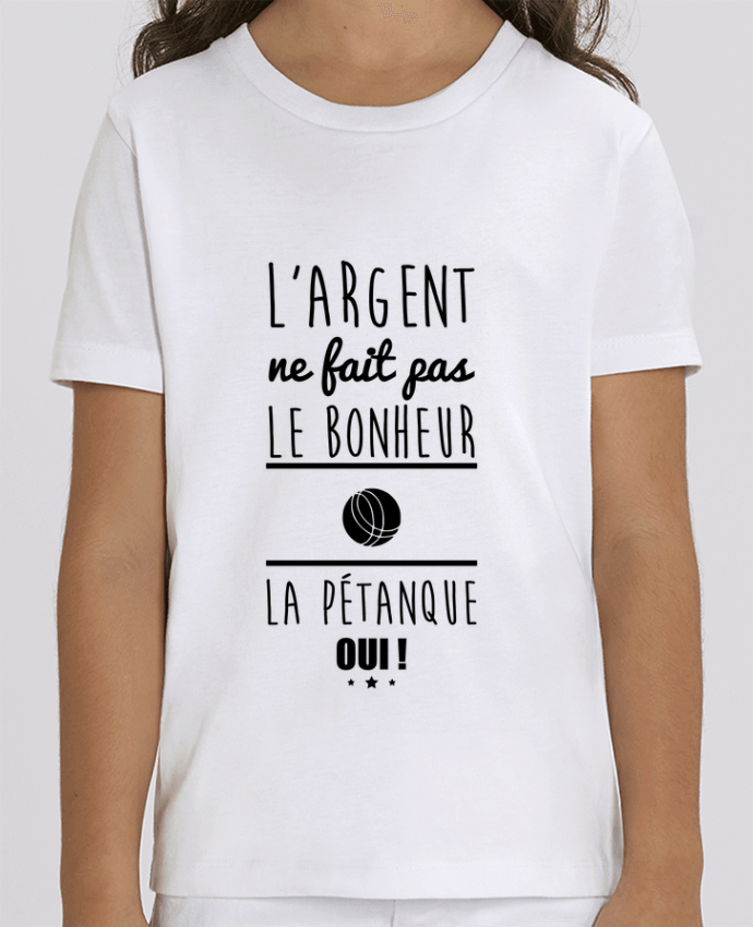 T-shirt Enfant L'argent ne fait pas le bonheur la pétanque oui ! Par Benichan