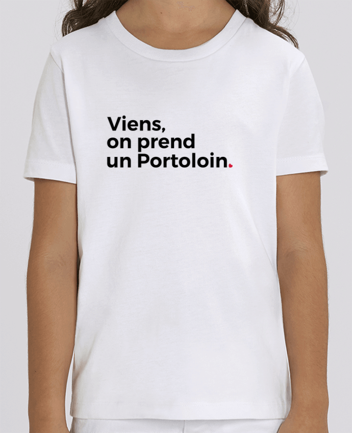 Camiseta Infantil Algodón Orgánico MINI CREATOR Viens, on prend un Portoloin Par Nana