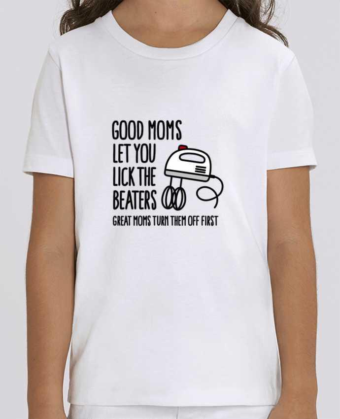 T-shirt Enfant Good moms let you lick the beaters Par LaundryFactory