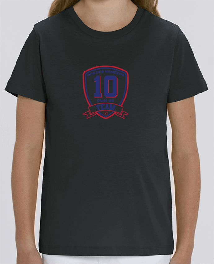 T-shirt Enfant Que des numéros 10 dans ma team Par tunetoo