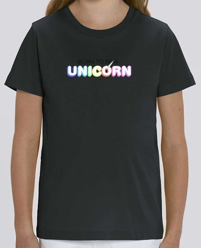 Kids T-shirt Mini Creator Born to be a unicorn Par tunetoo