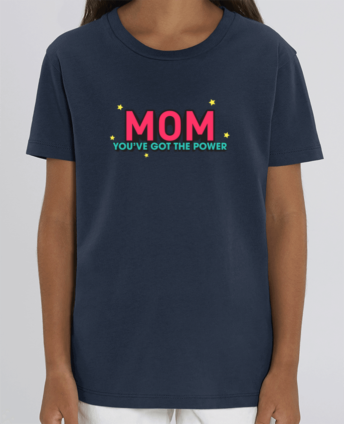 Kids T-shirt Mini Creator Mom you've got the power Par tunetoo