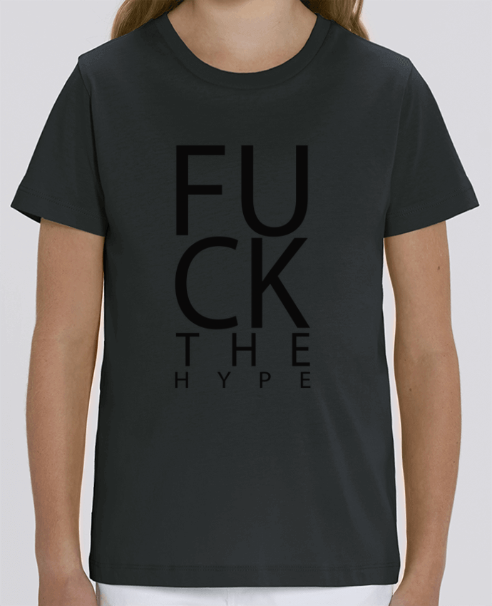 Kids T-shirt Mini Creator Fuck the hype Par justsayin