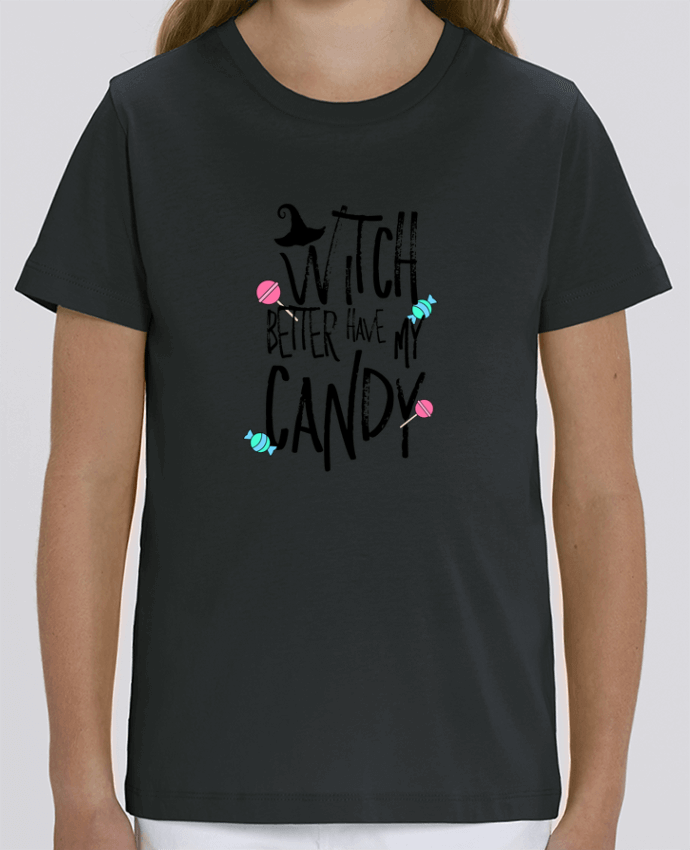 T-shirt Enfant Witch better have my candy Par tunetoo