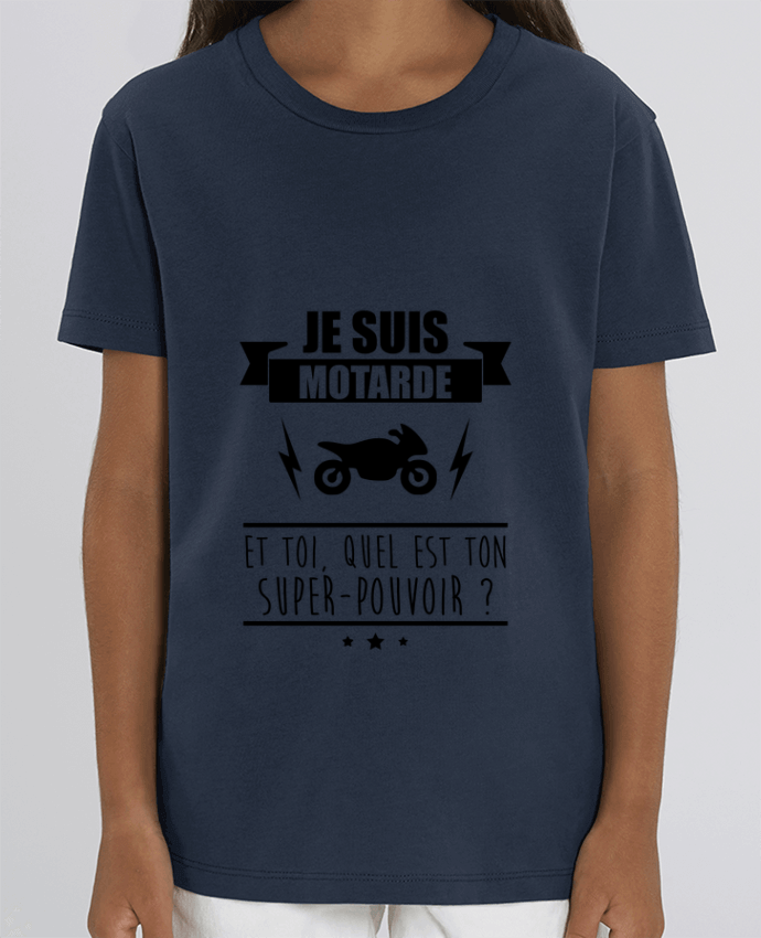 Kids T-shirt Mini Creator Je suis motarde et toi, quel est ton super-pouvoir ? Par Benichan