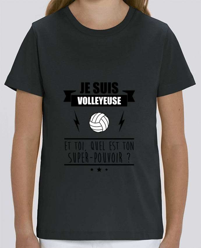 Camiseta Infantil Algodón Orgánico MINI CREATOR Je suis volleyleuse et toi, quel est ton super-pouvoir ? Par Benichan