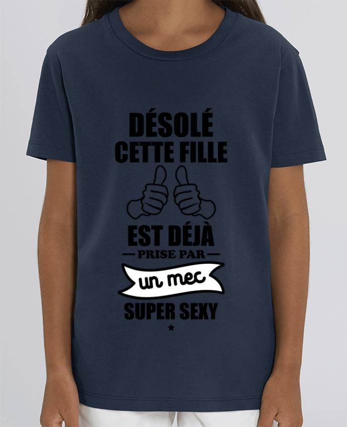 Kids T-shirt Mini Creator Cette fille est déjà prise by un mec super sexy Par Benichan