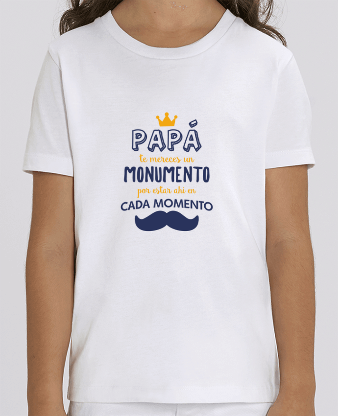 Camiseta Infantil Algodón Orgánico MINI CREATOR Papá te mereces un monumento Par tunetoo