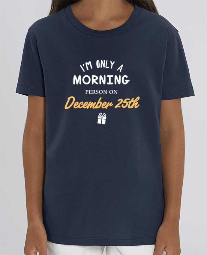 T-shirt Enfant Christmas - Morning person on December 25th Par tunetoo