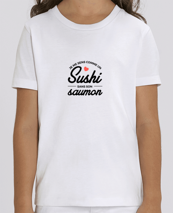 Kids T-shirt Mini Creator Je me sens comme un sushi sans son saumon Par Nana