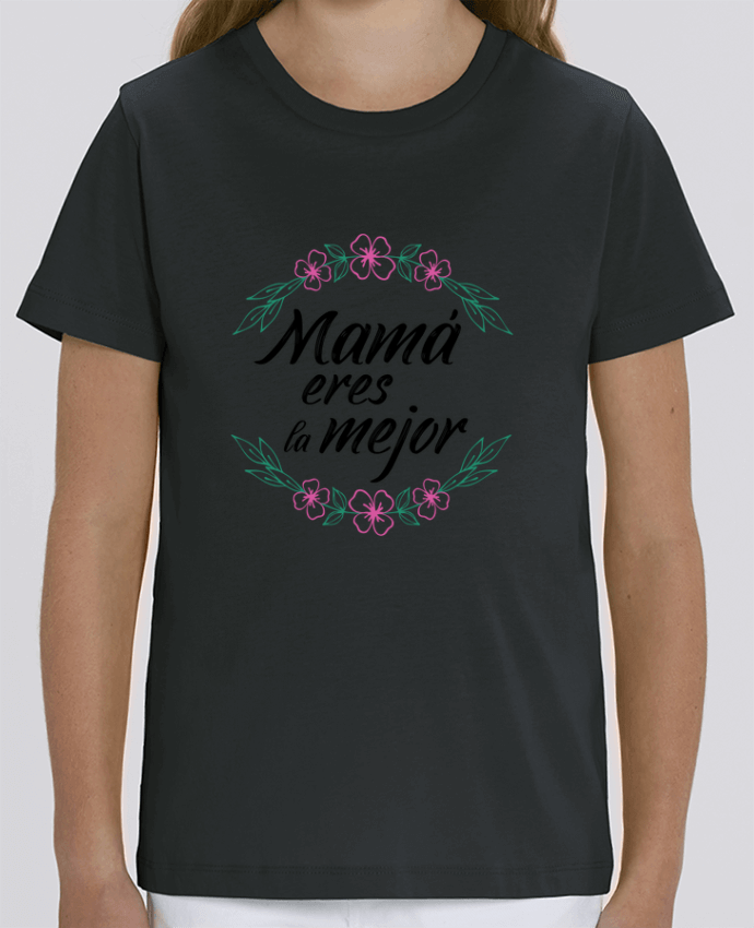 Camiseta Infantil Algodón Orgánico MINI CREATOR Mama eres la mejor Par tunetoo