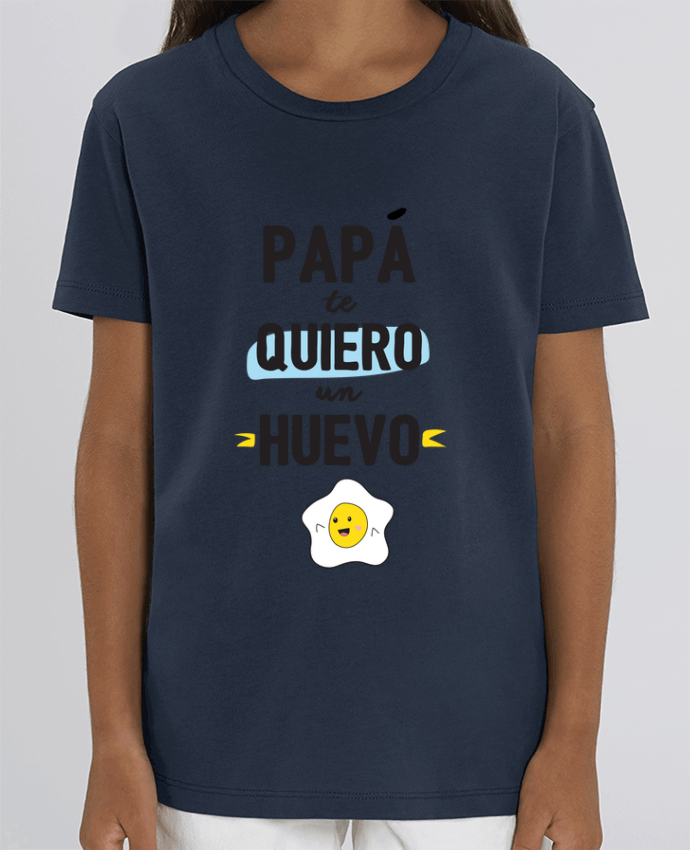 T-shirt Enfant Papa te quiero un huevo Par tunetoo