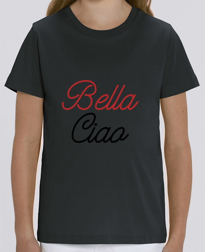 Tee Shirt Enfant Bio Stanley MINI CREATOR Bella Ciao Par lecartelfrancais