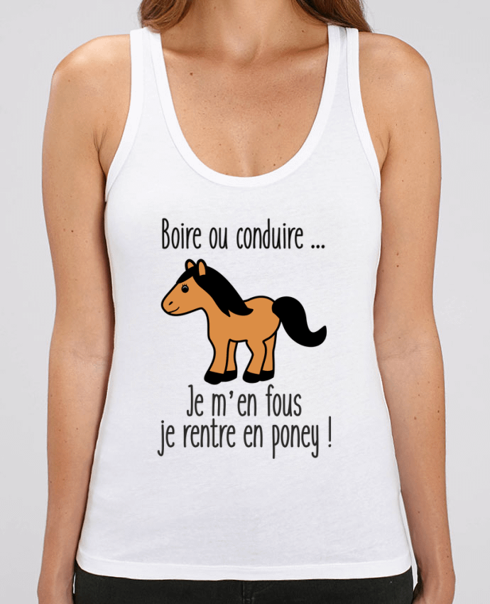 Débardeur Boire ou conduire ... je m'en fous je rentre en poney Par Benichan