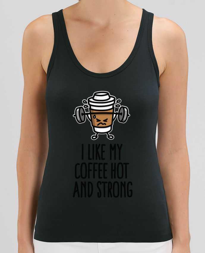 Débardeur Femme Stella DREAMER I like my coffee hot and strong Par LaundryFactory