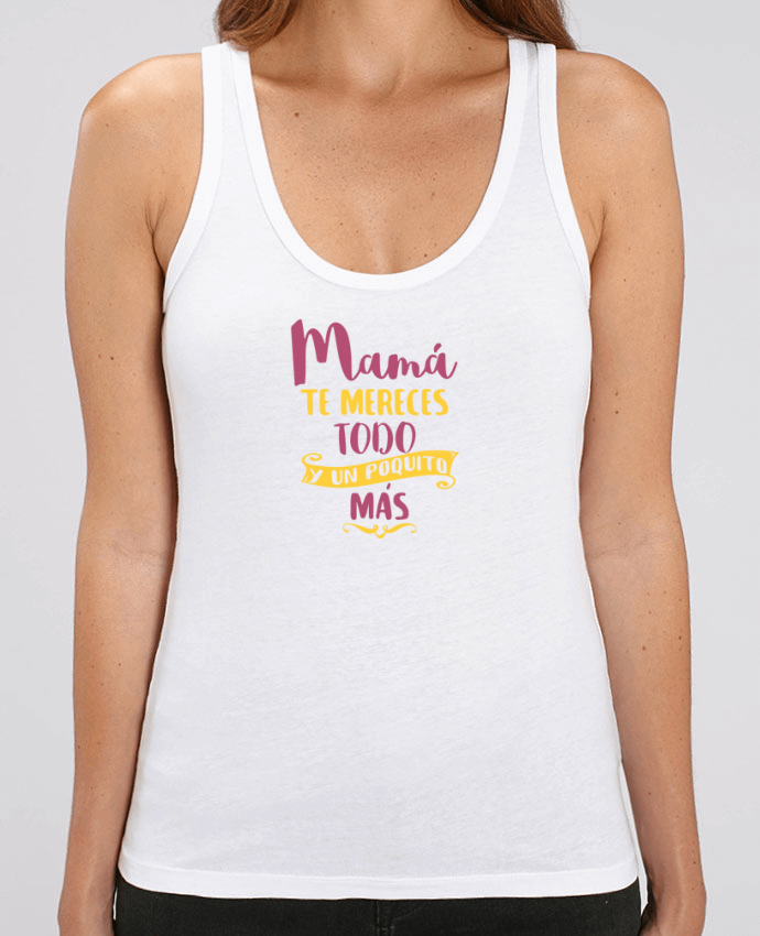 Camiseta de Tirantes  Mujer Stella Dreamer Mamá te mereces todo y un poquito más Par tunetoo