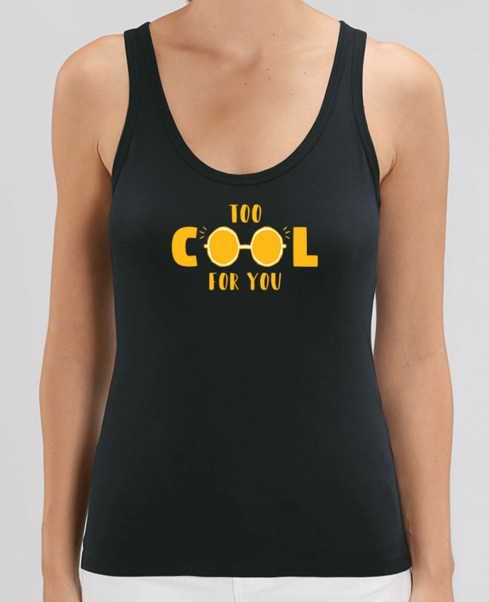 Women Tank Top Stella Dreamer Too cool for you Par tunetoo