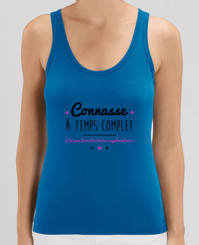 Camiseta de Tirantes  Mujer Stella Dreamer Connasse à temps complet et je peux faire des heures supplémentaires Par Benichan