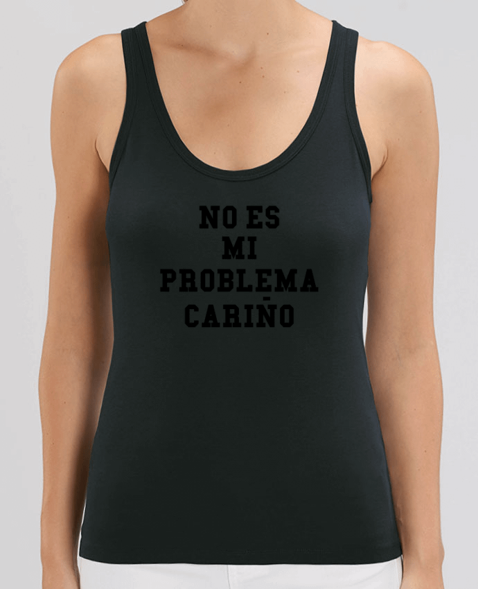 Women Tank Top Stella Dreamer No es mi problema cariño Par tunetoo