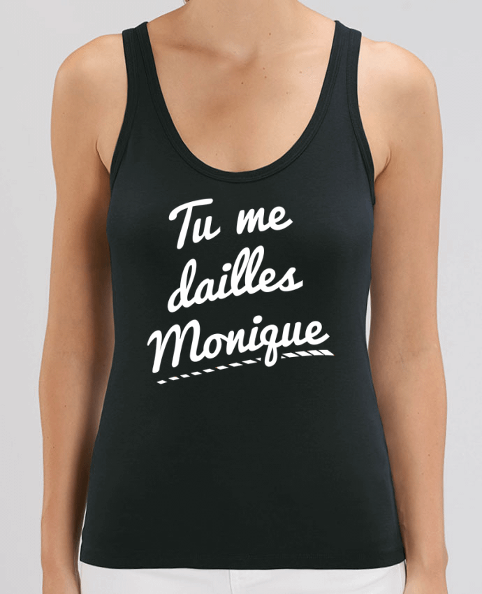 Camiseta de Tirantes  Mujer Stella Dreamer brodé Tu me dailles Monique Par tunetoo