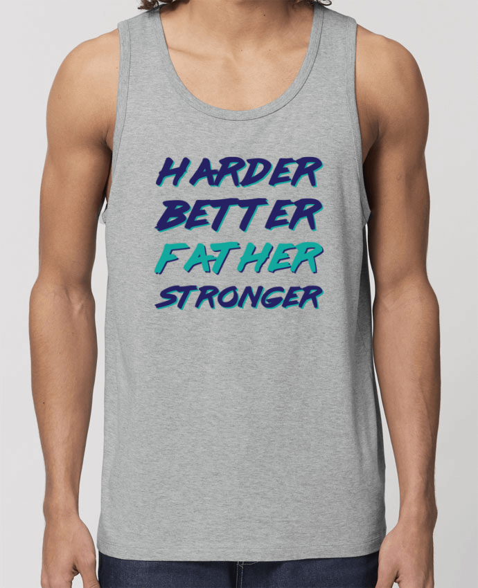 camiseta sin mangas pora él Stanley Specter Harder Better Father Stronger Par tunetoo