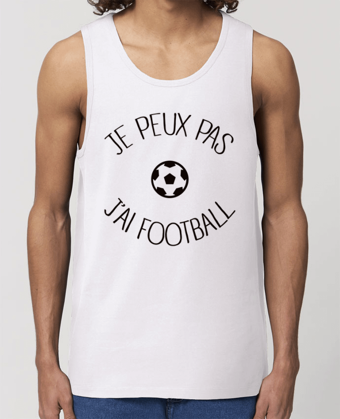 Men\'s tank top Stanley Specter Je peux pas j'ai Football Par Freeyourshirt.com