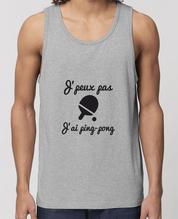 camiseta sin mangas pora él Stanley Specter J'peux pas j'ai ping-pong,pongiste,je peux pas j'ai ping pong Par Benichan