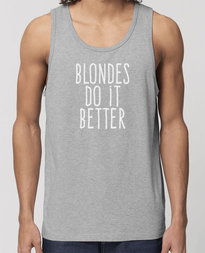 camiseta sin mangas pora él Stanley Specter Blondes do it better Par justsayin