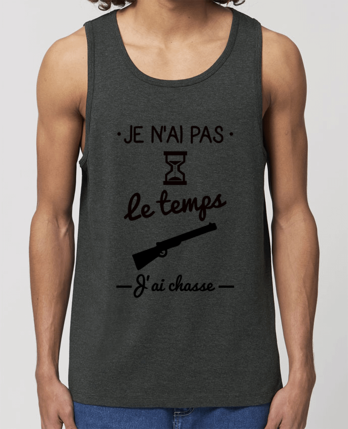 Men\'s tank top Stanley Specter Pas le temps j'ai chasse,chasseur Par Benichan