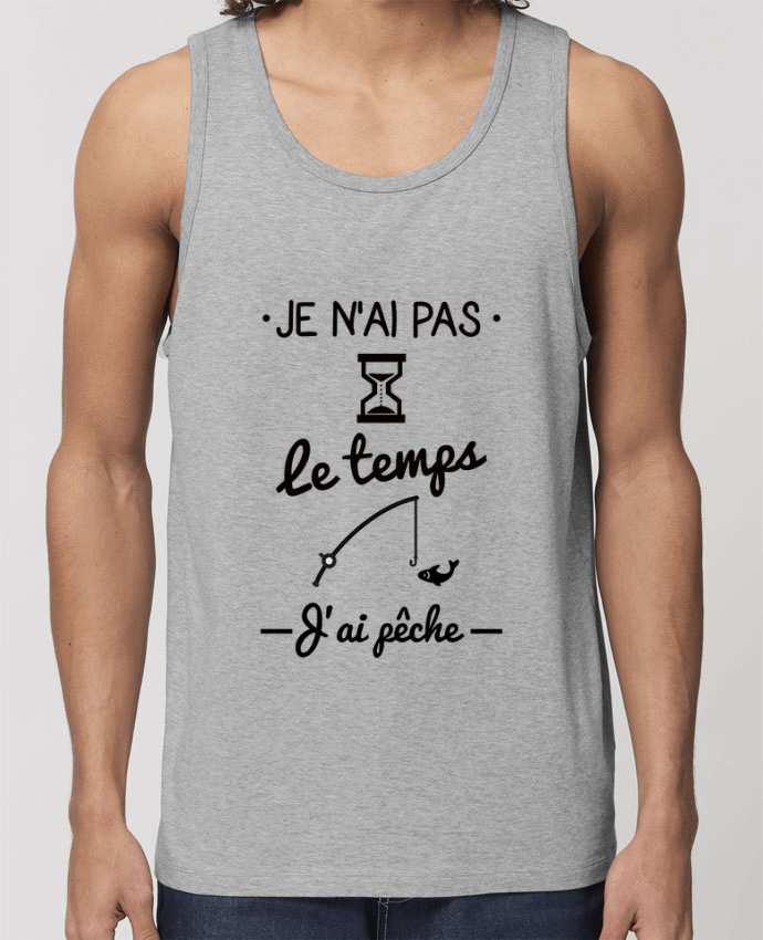 Men\'s tank top Stanley Specter Pas le temps j'ai pêche Par Benichan