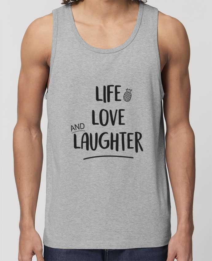 camiseta sin mangas pora él Stanley Specter Life, love and laughter... Par IDÉ'IN