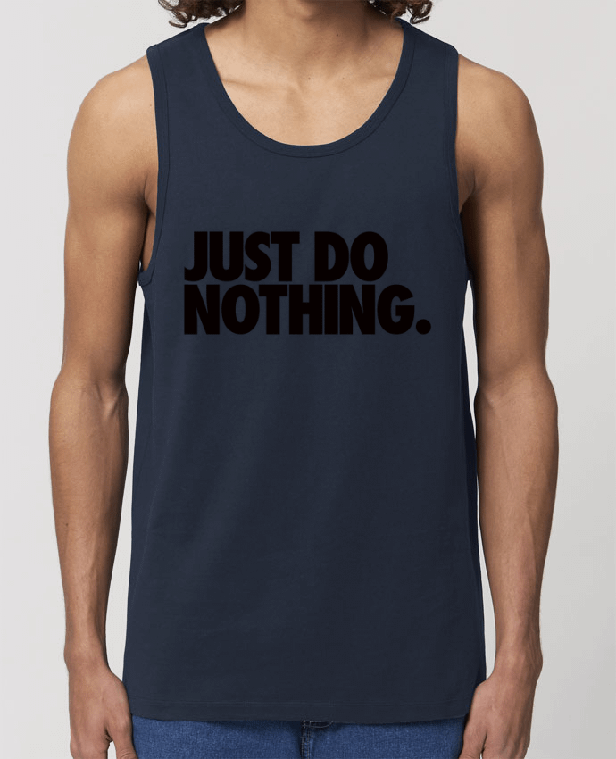 camiseta sin mangas pora él Stanley Specter Just Do Nothing Par Freeyourshirt.com