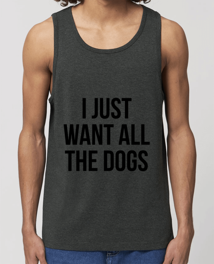 Débardeur Homme I just want all dogs Par Bichette