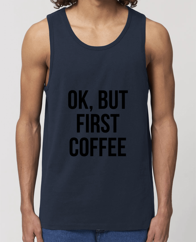 camiseta sin mangas pora él Stanley Specter Ok, but first coffee Par Bichette