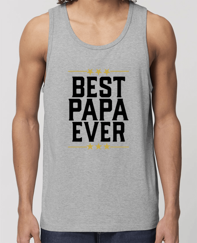 Débardeur Homme Best papa ever cadeau Par Original t-shirt