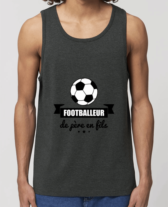 camiseta sin mangas pora él Stanley Specter Footballeur de père en fils, foot, football Par Benichan