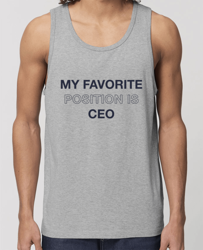 camiseta sin mangas pora él Stanley Specter My favorite position is CEO Par tunetoo