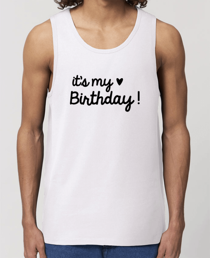 Men\'s tank top Stanley Specter it's my birthday cadeau Par Original t-shirt