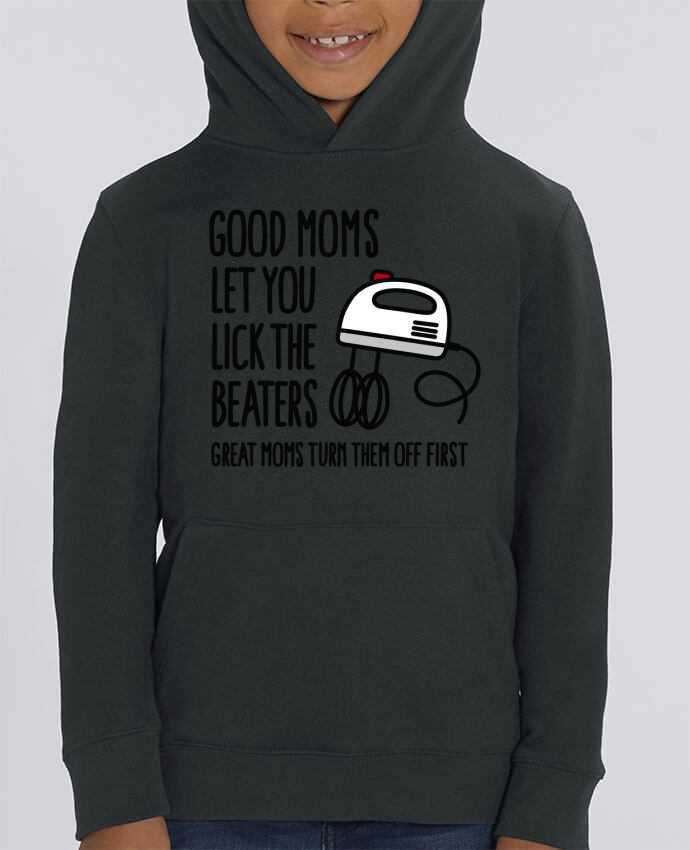 Kids\' hoodie sweatshirt Mini Cruiser Good moms let you lick the beaters Par LaundryFactory