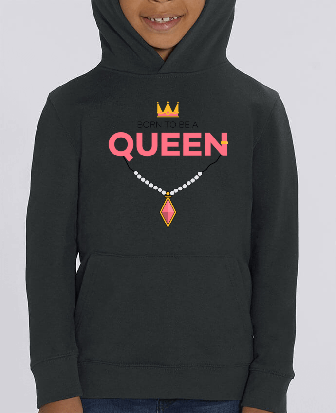 Kids\' hoodie sweatshirt Mini Cruiser Born to be a Queen Par tunetoo