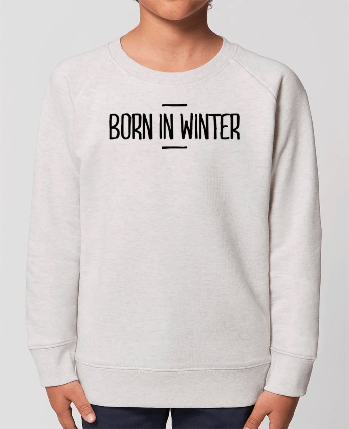 Sweat-shirt enfant Born in winter Par  tunetoo