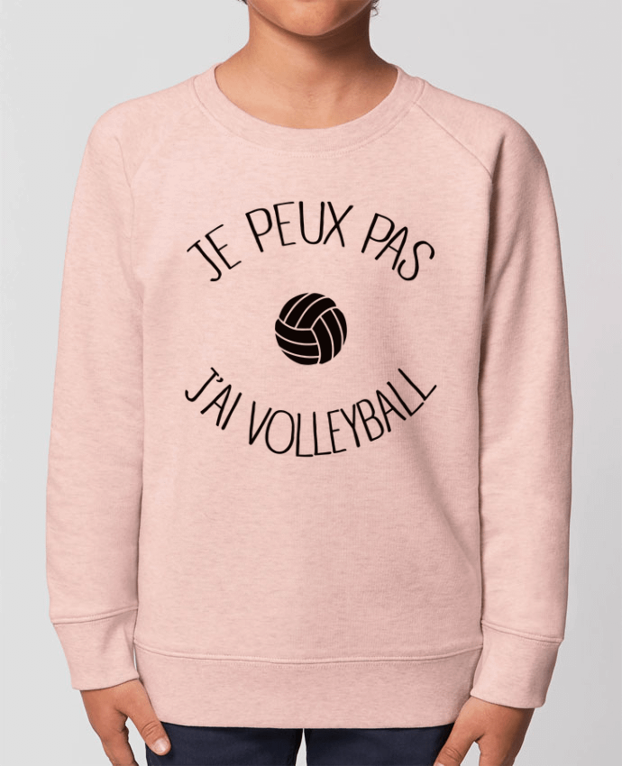 Sweat Enfant Col Rond- Coton - STANLEY MINI SCOUTER Je peux pas j'ai volleyball Par  Freeyourshirt.com