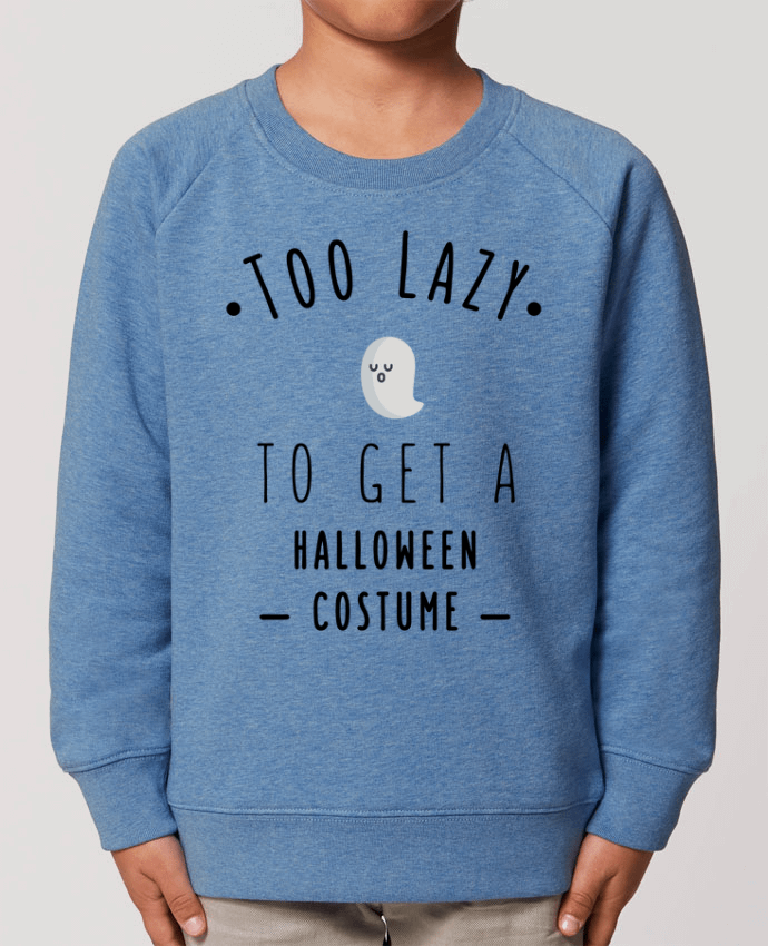 Sweat-shirt enfant Too Lazy to get a Halloween Costume Par  tunetoo