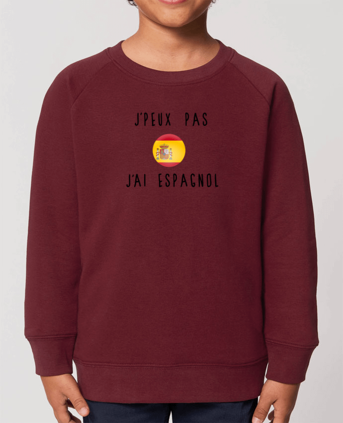 Sweat-shirt enfant J'peux pas j'ai espagnol Par  Les Caprices de Filles