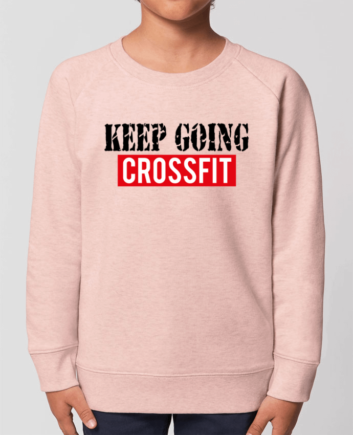 Sweat-shirt enfant Keep going ! Crossfit Par  tunetoo